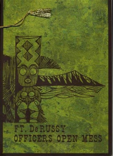 Ft DeRussy Officers Open Mess Menu TIKI Waikiki Honolulu Hawaii Army Ft DeRussy Officers Open Mess Menu TIKI Waikiki Honolulu Hawaii Army