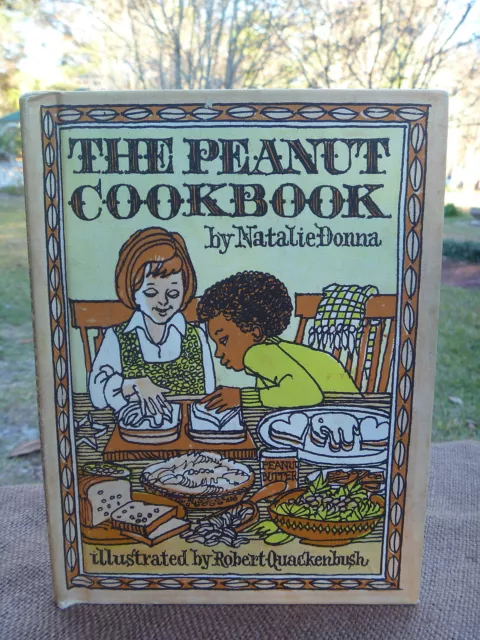Vintage Hardcover 1976 The Peanut Cookbook w/ Natural Foods Peanuts & P Butter