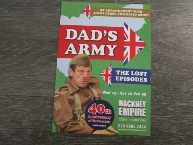 Dad's Army Lost Episodes 2008 Hackney Empire 40th Anniversary Theatre Show Flyer