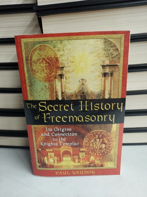 THE SECRET HISTORY of Freemasonry: Its Origins and Connection to the ...