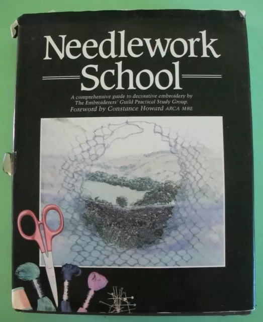 NEEDLEWORK SCHOOL Embroiderers' Guild Practical Study Group HC DJ Slow Stitching