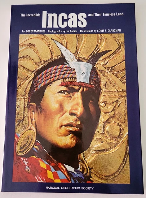 THE INCREDIBLE INCAS and Their Timeless Land. Photos. by the Author ...