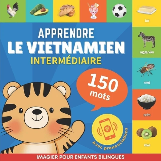 APPRENDRE LE VIETNAMIEN 150 mots avec prononciation Intermdiaire