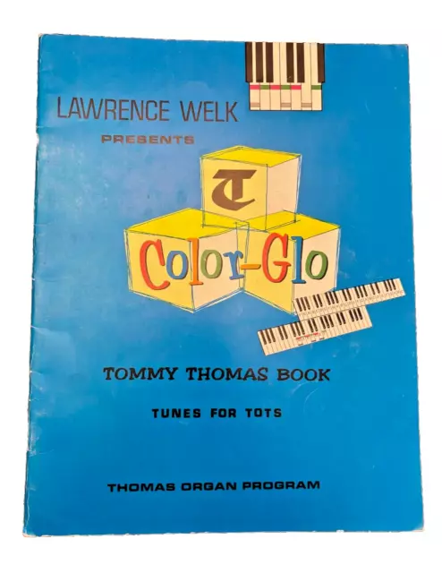 Songs Book Lawrence Welk Tunes Tots Tommy Thomas Organ Book Music Children 1967