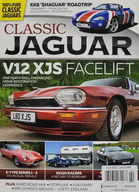 V12 XJS FACELIFT February / March 2023 CLASSIC JAGUAR Magazine E-TYPE 1-3 / NEW