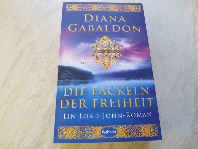 Die Fackeln der Freiheit - Diana Gabaldon