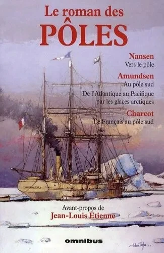 Le Roman Des Pôles + Le Brun Dominique
