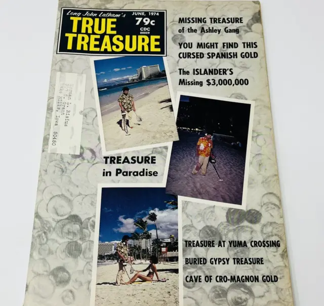 1974 True Treasure Hunting Magazine Metal Detecting Ashley Gang Missing Cache