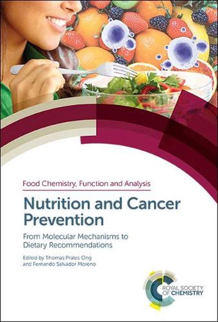 NUTRITION AND CANCER Prevention: From Molecular Mechanisms to Dietary ...