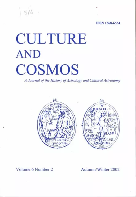 Culture and Cosmos vol.6, 2002 Journal History of Astrology & Cultural Astronomy