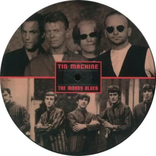 Tin Machine/The Moody Blues Go Now (Vinyl) 7" Single Picture Disc