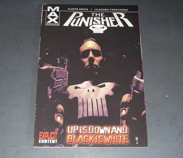 PUNISHER MAX VOL. 4: UP IS DOWN AND BLACK IS WHITE (V. 4) By Garth Ennis *Mint*