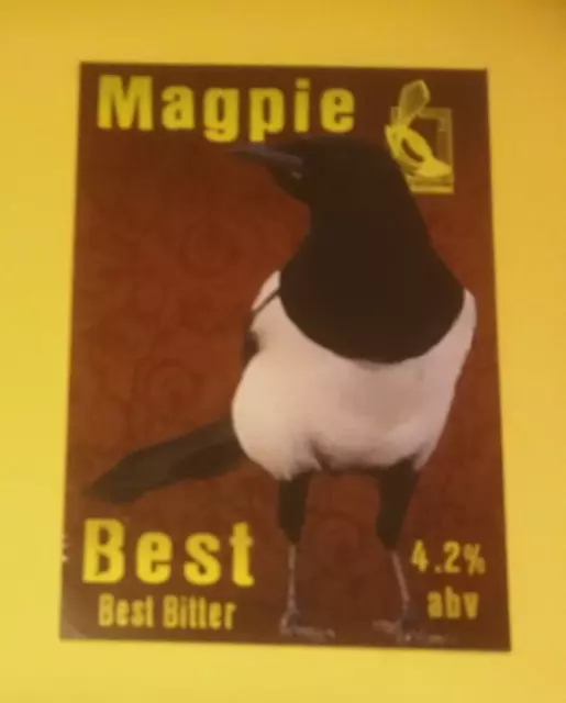 Beer pump clip badge front MAGPIE brewery MAGPIE BEST cask real ale Nottingham