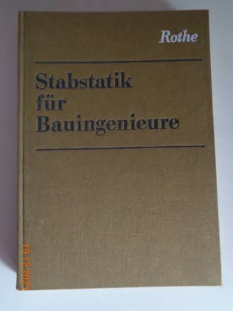 Stabstatik für Bauingenieure von Rothe