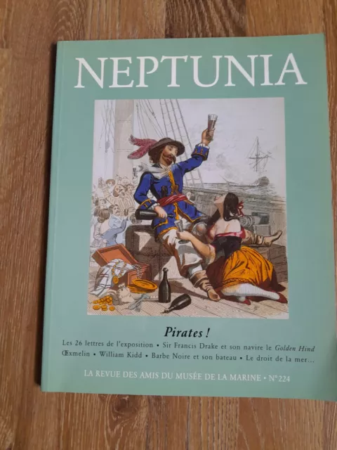 MARINE, Revue Neptunia N°224, Pirates !, Amis du Musée de la Marine 12/2001