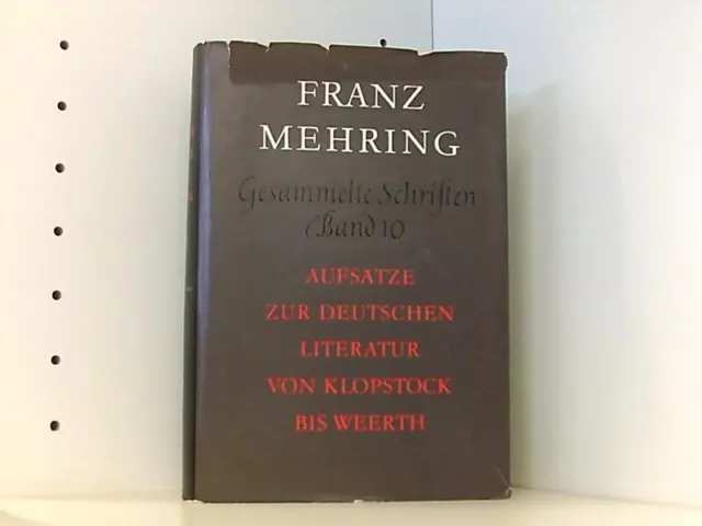 Gesammelte Schriften, Bd. 10: Aufsätze zur deutschen Literatur von Klopstock bis