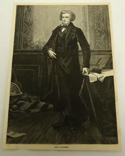 1878 Rivista Incisione ~ John C.Calhoun