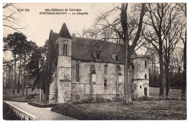 CPA 14 - FONTAINE HENRY (Calvados) - 193. La Chapelle - Châteaux du Calvados