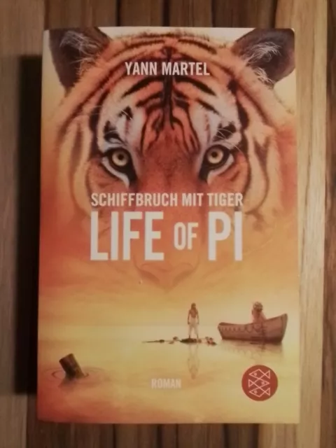 Yann Martel Schiffbruch mit Tiger Life of Pi Fischer Taschenbuch SEHR GUT