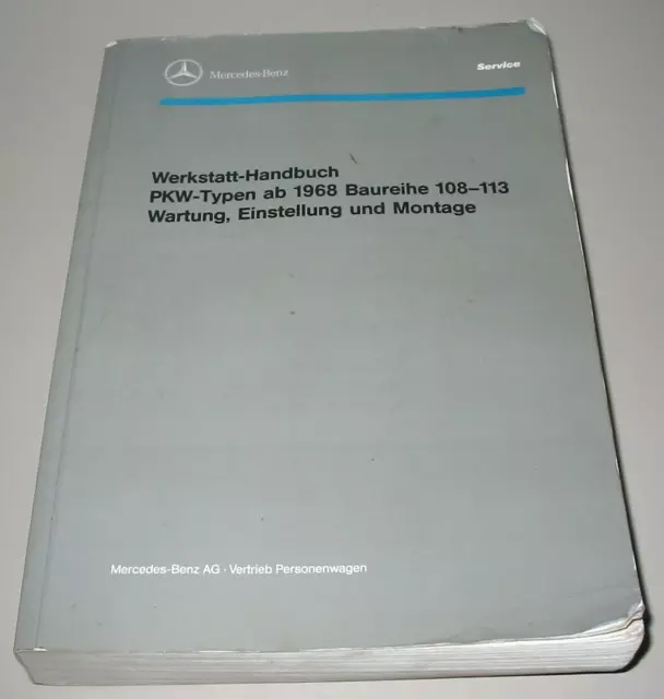 Werkstatthandbuch Mercedes Benz R113 280 SL Pagode W108 W109 280 300 SE SEL 6.3