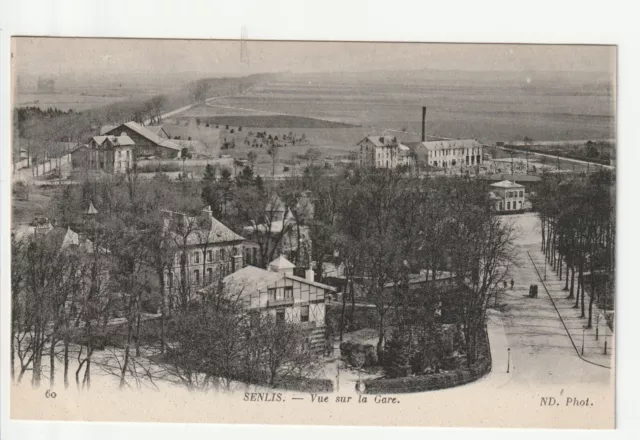 SENLIS - Oise - CPA 60 - vue sur la Gare