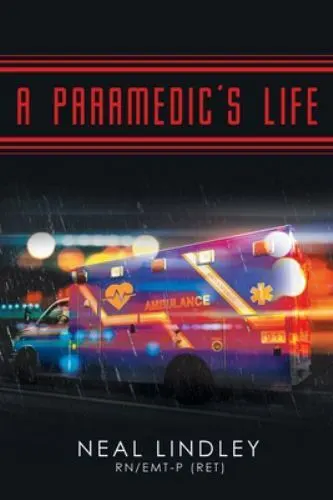 Lindley Neal Paramedics Life BOOK NEW