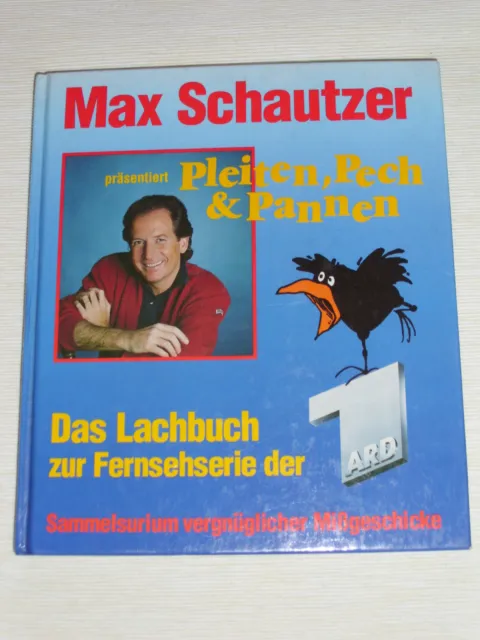 Max Schautzer: Pleiten, Pech & Pannen (1988)