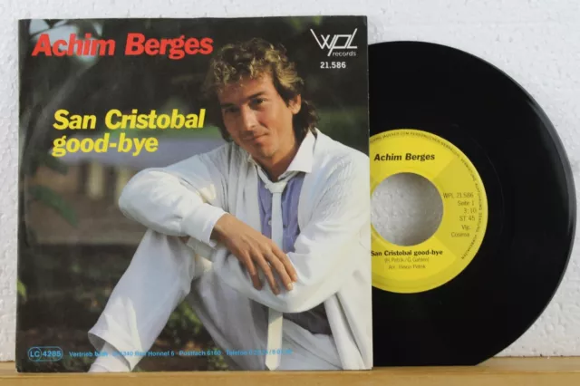 7" - ACHIM BERGES - San Christobal good-bye - Du, ich lieb dich immer noch