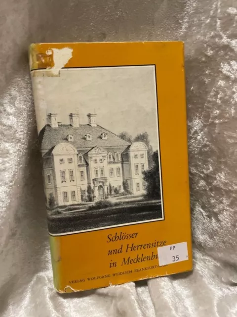 Schlösser und Herrensitze in Mecklenburg. Nach alten Stichen und Vorlagen