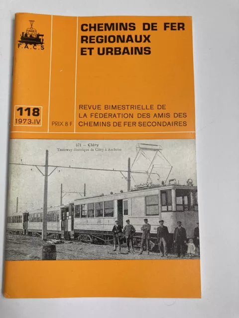 Chemins de fer régionaux et urbains 118 1973 Les tramways de Loir et Cher Blois