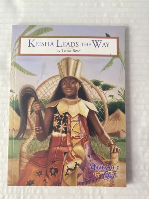 Magic Attic Club Doll Keisha Leads The Way Paperback Book Retired Teresa Reed