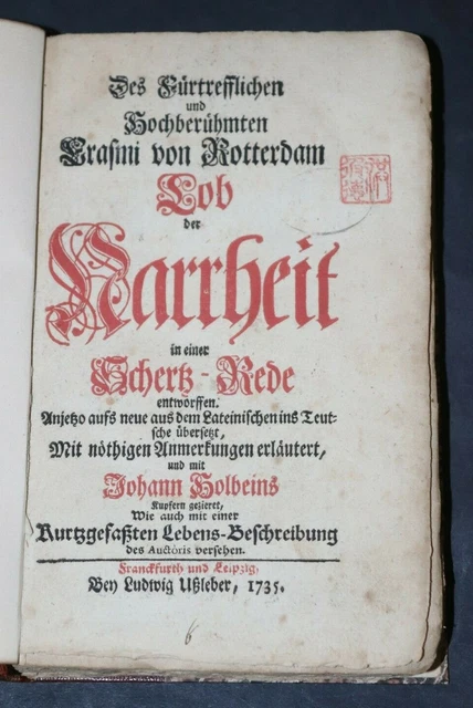 Erasimi Von Rotterdam Lob Der Narrheit,Illustriert,Kupferstiche,Ussleber,1735