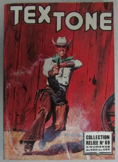 Tex Tone Collection reliée Éditions Impéria n° 69 Regroupe les numéros 450 à 453