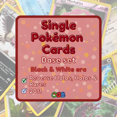 Pokemon TCG - Black & White 2011 - Single cards inc rare, holo, reverse - NM/M