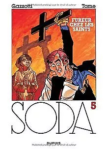 Soda, tome 5 : Fureur chez les saints | Buch | Zustand gut