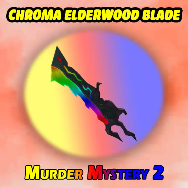 *CHEAP* MM2 Roblox Chroma Elderwood Blade Chroma Godly knife *FAST  DELIVERY* 