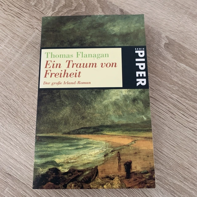 Ein Traum von Freiheit * Roman von Flanagan * Thomas Flanagan *    #LS#