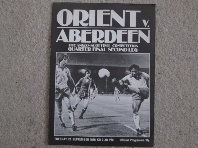 LEYTON ORIENT v ABERDEEN PROGRAMME ANGLO SCOTTISH CUP QF LEG 2 28/9/76