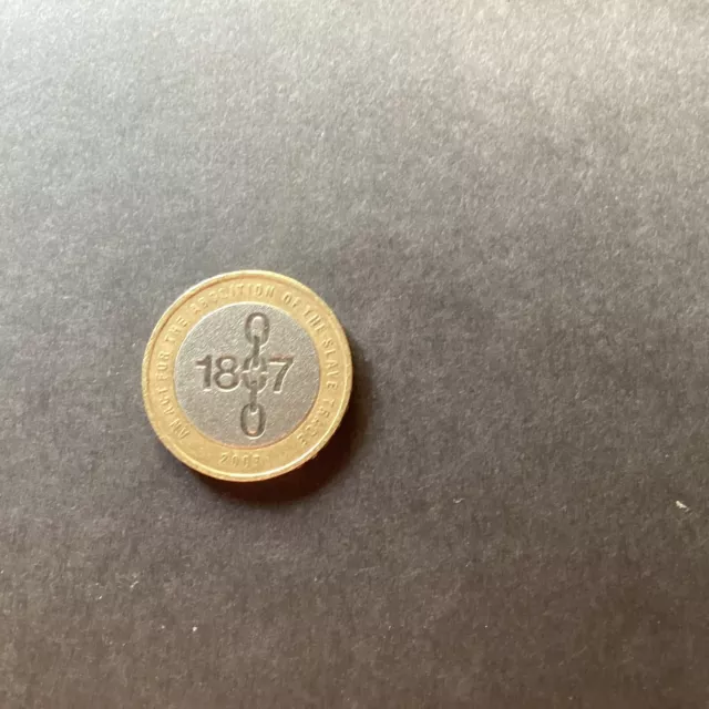 2007 ABOLITION OF SLAVERY 1807-2007 £2 Two Pound Coin = From Circulation