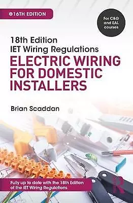 IET Wiring Regulations: Electric Wiring for Domestic Installers - 9781138606029