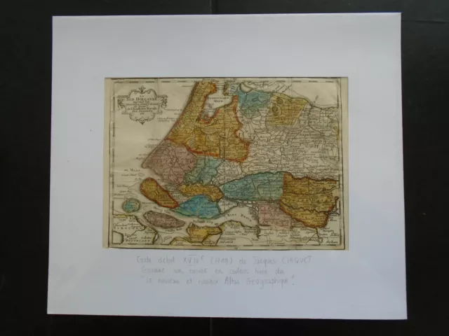 CARTE GEOGRAPHIQUE COLORISEE - J. CHIQUET - La Sud Hollande - 1719