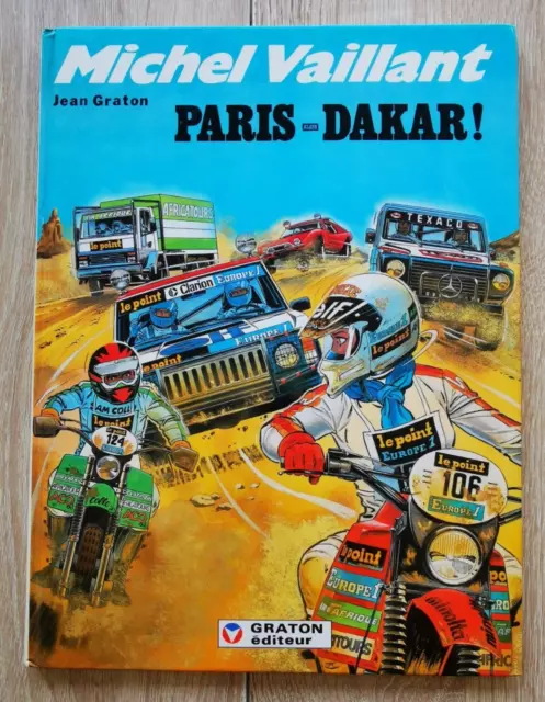 Michel Vaillant  ** Tome  41 Paris Dakar  ** Eo 1982  Graton