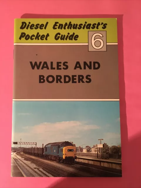 Diesel Enthusiast's Pocket Guide # 6 Wales & Borders Unmarked Railway Booklet
