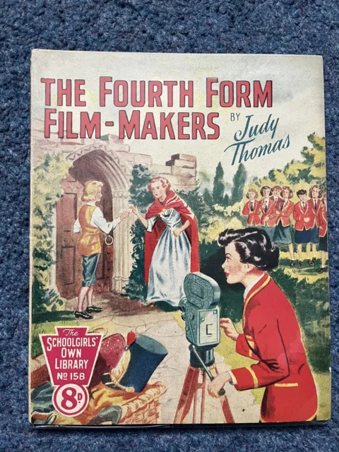 Schoolgirls' Own library # 158 by Judy Thomas The Fourth Form Film-makers