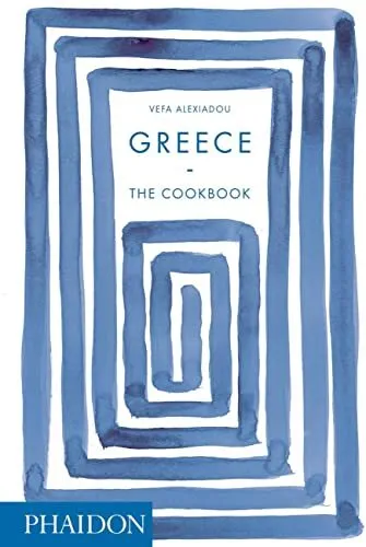 Greece: The Cookbook Par Alexiadou, Vefa , Neuf Livre ,Gratuit & , ( Hardco