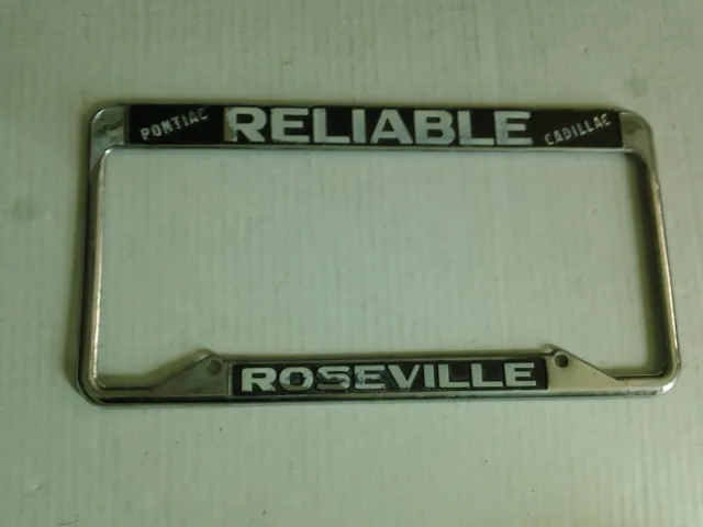 Roseville CA Reliable Pontiac Olds Dealership License Plate Frame Metal Embossed