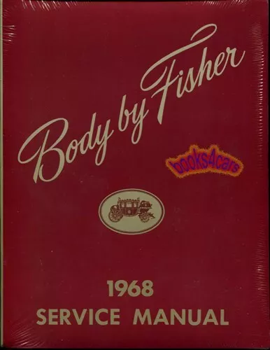 1968 Shop Manual Service Repair Book Gm Fisher Body