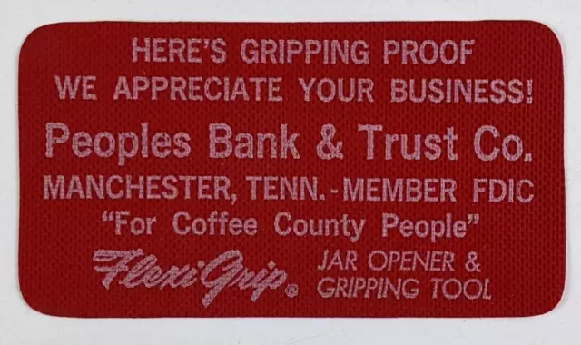 Manchester Tennessee Peoples Bank & Trust Vintage Flexi Grip Jar Opener Gripper