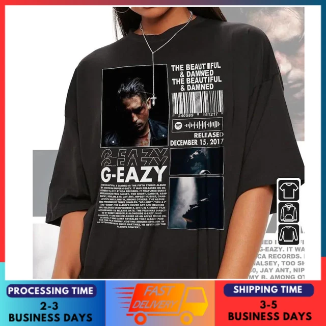 G-Eazy Rapper The Beautiful & Damned  Fanmade- Graphic Unisex Shirt- Size S-5XL
