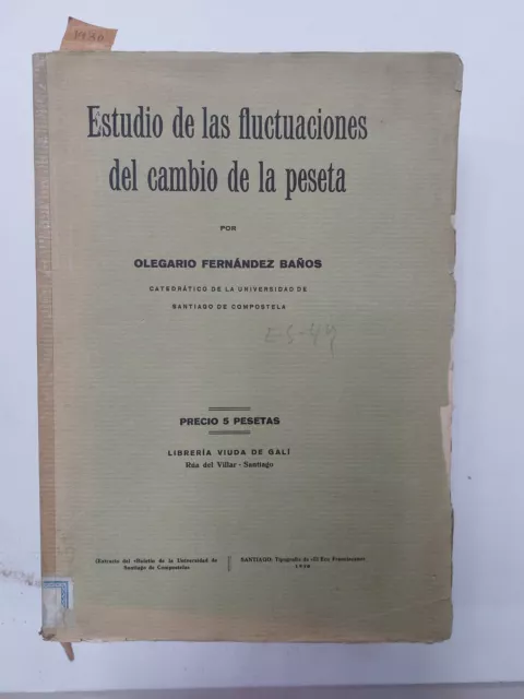 Libro Antiguo Siglo XX 1930 Estudio de las fluctuaciones del cambio de la peseta